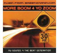 V/A - More Boom 4 Yo' Zoom
