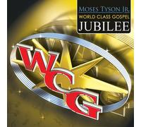 V/A - Moses Tyson Jr. World Class Gospel Music Jubilee (2 CD)