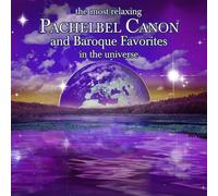 V/A - Most Relaxing Pachelbel Canon & Other Baroque Favo (2 CD)