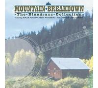V/A - Mountain Breakdown-Bluegrass Collection