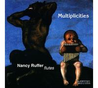 Nancy Ruffer Multiplicities - Recent Music for Solo Flute (Ruffer) (CD) Album