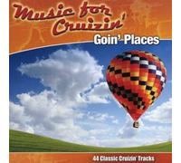 V/A - Music For Cruzin': Goin' Places