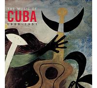 Various The Music Of Cuba 1909-1951 (CD)