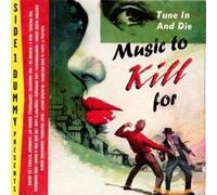 V/A - MUSIC TO KILL FOR -20TR-