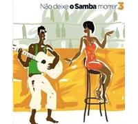 V/A - Nao Deixe O Samba Morrer 3