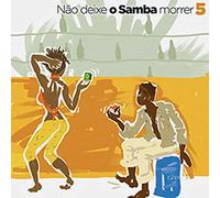 V/A - Nao Deixe O Samba Morrer 5