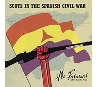 V/A - No Passaran! (They Shall Not Pass) Scots In The Sp