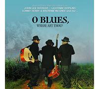 V/A - O Blues Where Art Thou?
