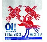 V/A - Oi! A Nova Musica Brasileira (Hello! New Music Fro (2 CD)