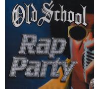 V/A - Old School Rap Party
