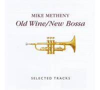V/A - Old Wine/New Bossa: Selected Tracks