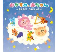 V.A. - Oyasumi.Akachan:Sweet Dreams