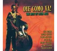 V/A - Oye Como Va The Best Of Latin Jazz