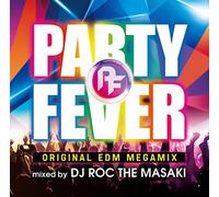 V.A. - Party Fever Original Edm Mix