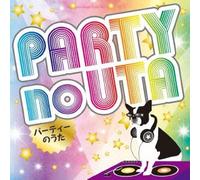 V.A. - PARTY NO UTA - VARIOUS