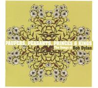 V/A - Paupers,Peasants,Princes&Kings:Songs Of Bob Dylan