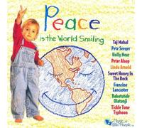 V/A - Peace Is The World Smiling