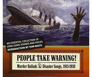 V/A - People Take Warning : Murder Ballads & Disaster So (3 CD)