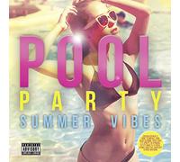 V/A - Pool Party. Summer Vibes (2 CD)
