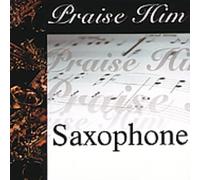V/A - Praise Him On The Saxophone