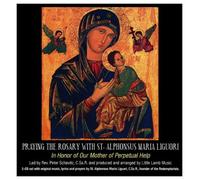 V/A - Praying The Rosary With St. Alphonsus Maria Liguor