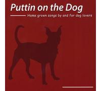 V/A - Puttin On The Dog