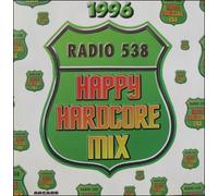 V/A - Radio 538 Happy Hardcore Mix