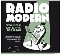 V/A - Radio Modern: Ten Years Of Swing Bop N Roll