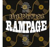 V/A - RARE ROCK'N'ROLL RAMPAGE
