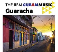 V/A - REAL CUBAN MUSIC GUARACHA