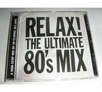 V/A-RELAX! THE ULTIMATE 80'S MIX