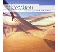 V/A - Relaxation: Music For Your Mind Body & Soul
