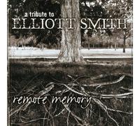 V/A - Remote Memory-Tribute To Elliott Smith
