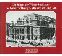 Singer Der Wiener Staatsoper (Die): Wiedereroffnung Des Hauses Am Ring (3 Cd)