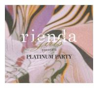 V/A - Rienda Girls Presents Platinum Party