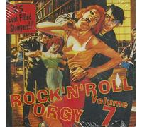 V/A - ROCK 'N' ROLL ORGY VOL.7