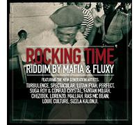 Various Artists Rocking Time Riddim By Mafia and Fluxy (CD) Album