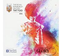 V/A - Royal Edinburgh Military Tattoo 2016: Tunes Of Glo