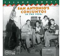 V/A - San Antonio's Conjuntos In The 1950s