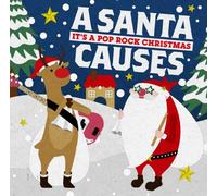 V.A. - SANTA CAUSES -ITS A POP ROCK C