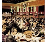 Various Schlager im Spiegel der Zeit,1930 (CD)