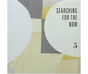 V/A - Searching For The Now 5