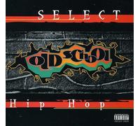 V/A - Select Old School Hip Hop