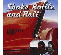 V/A - Shake Rattle & Roll: A Rock 'N' Roll Tribute