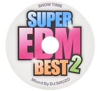 V.A. - Show Time Super Edm Best 2 Mix