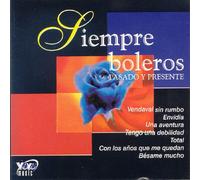 V/A - Siempre Boleros: Pasado Y Presente