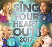 Various Artists Sing Your Heart Out 2017 (CD) Album