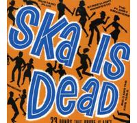 V/A - Ska Is Dead