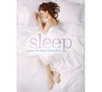V/A - Sleep: Music For Deep Rela 3