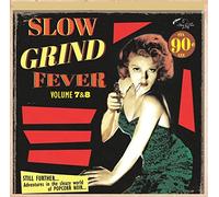 Various Artists Slow Grind Fever: Still Further... Adventures in the Sleazy (CD)
